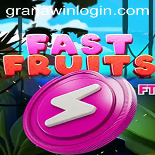 Discover the Thrill of FastFruits: A Refreshing Adventure with GranaWin Rewards