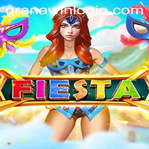 Unveiling the Excitement of Fiesta: The Game That Brings Joy and GranaWin Home