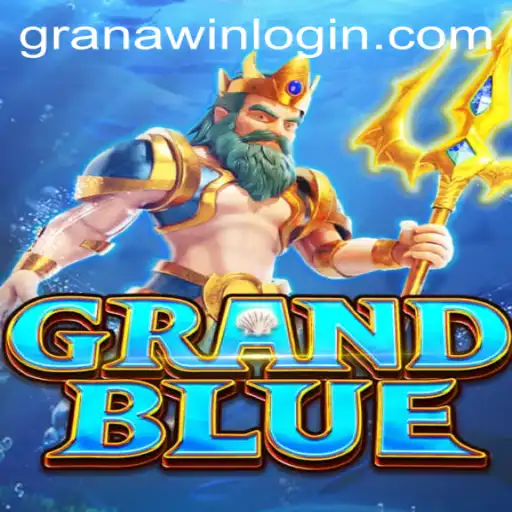 Discover the Exciting World of GRANDBLUE and GranaWin
