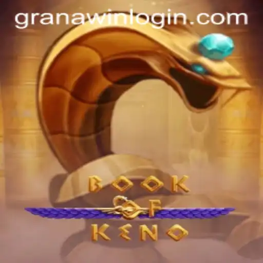 Discover the Thrills of BookOfKeno and GranaWin