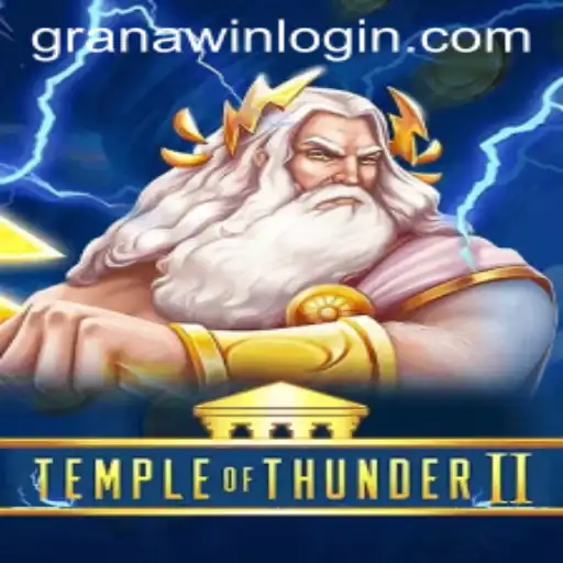 Discover the Excitement of TempleofThunderII and the Thrills of GranaWin