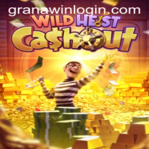 WildHeistCashout: The Ultimate Game Experience with GranaWin